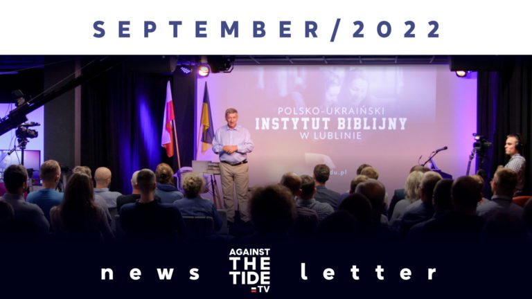 AGAINST THE TIDE TV NEWSLETTER – SEPTEMBER 2022