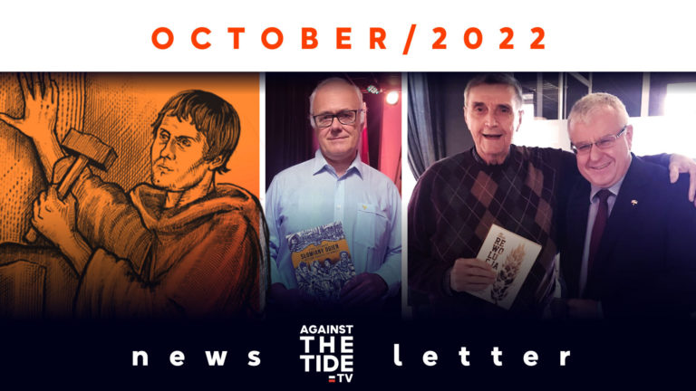 AGAINST THE TIDE TV NEWSLETTER – OCTOBER 2022